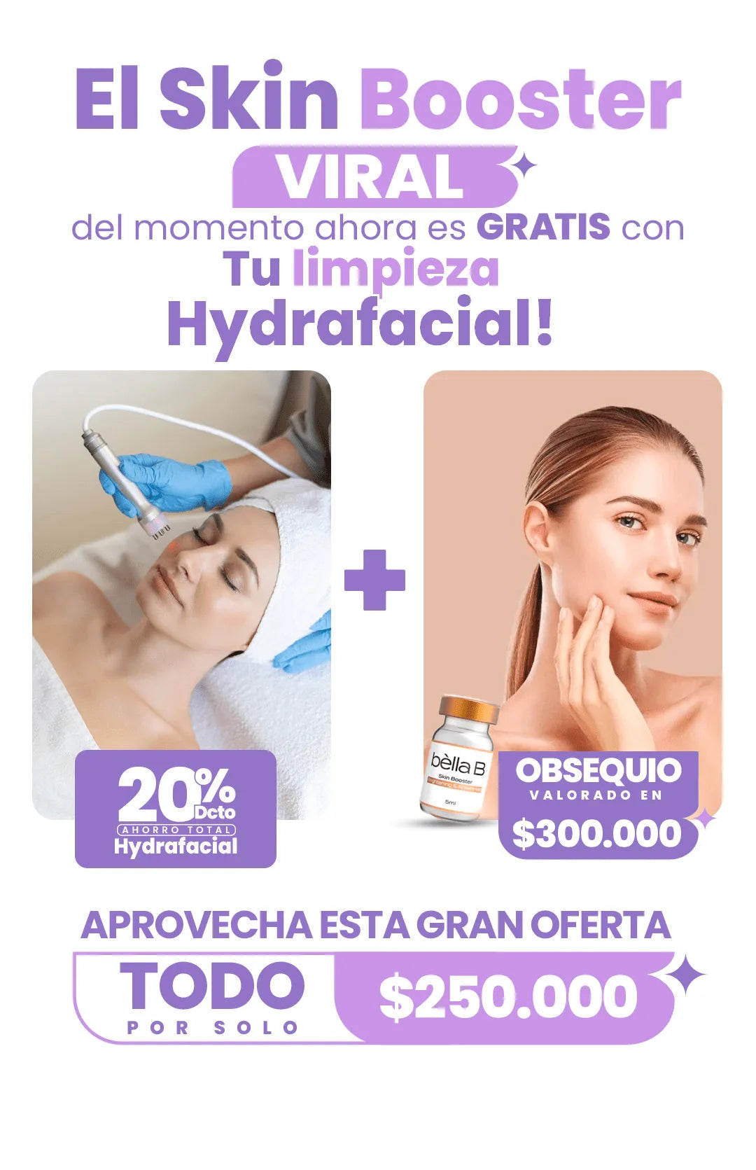 PROMO Hydrafacial + Skin Booster Bella B (Combo VIRAL)