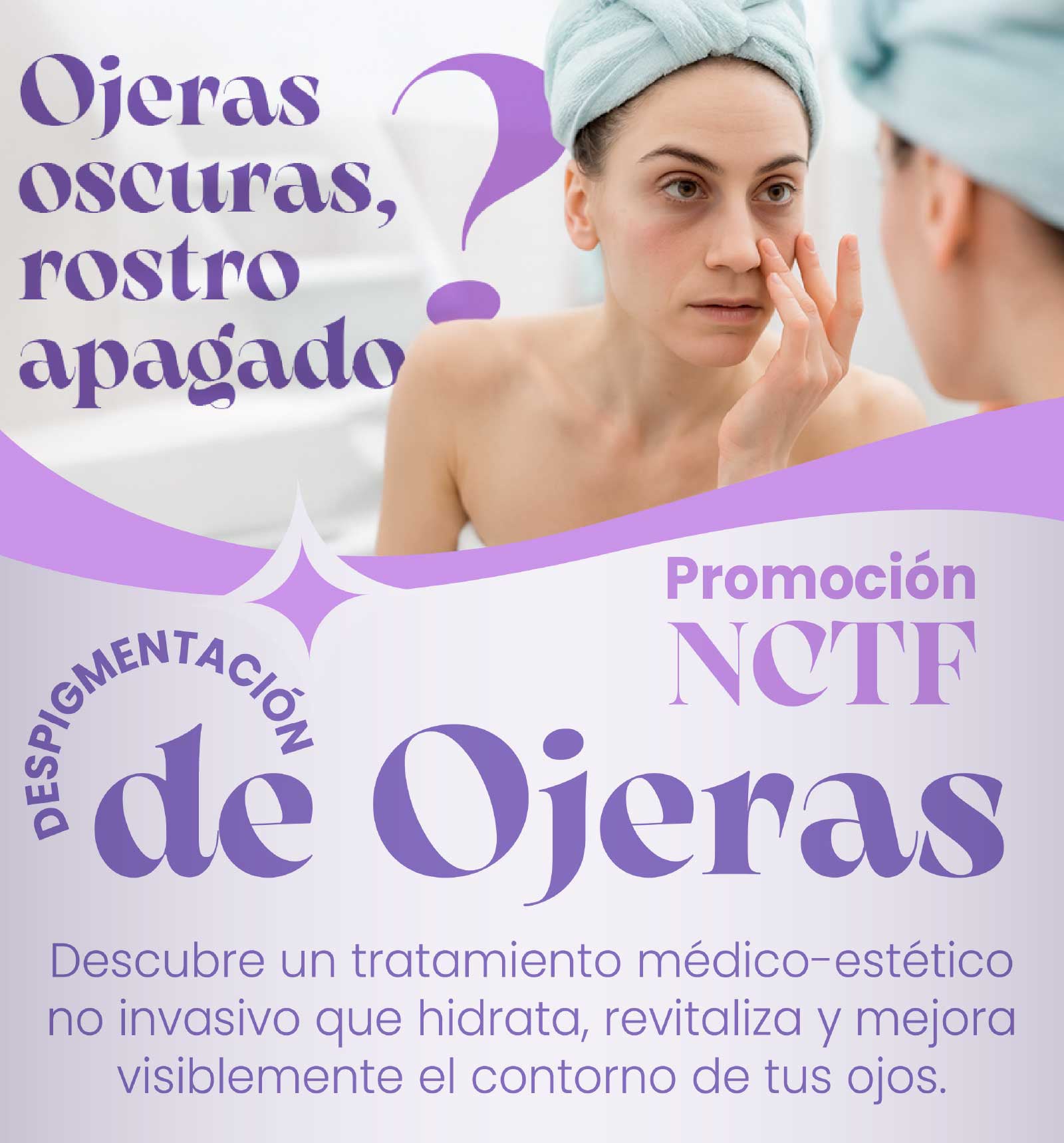 NCTF – Tratamiento despigmentante de ojeras (con 35% OFF)