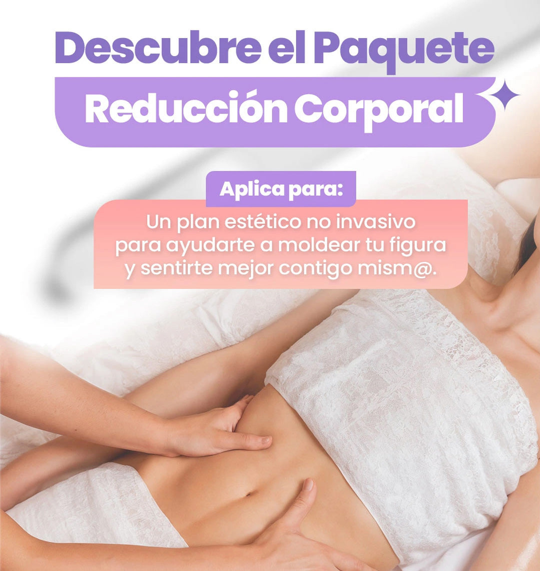 PROMO Paquete Reducción Corporal Glow – Antes: $2.000.000 / AHORA: $799.900